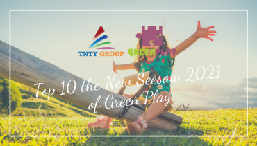 Top 10 the New Seesaw 2021 of Green Play